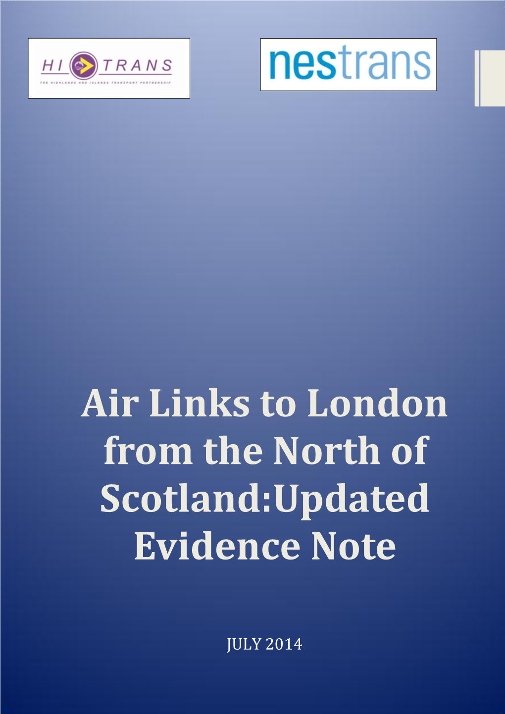 Air Links to London from the North of Scotland:Updated Evidence Note