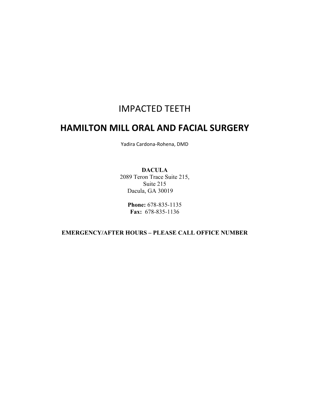 Impacted Teeth Hamilton Mill Oral and Facial Surgery