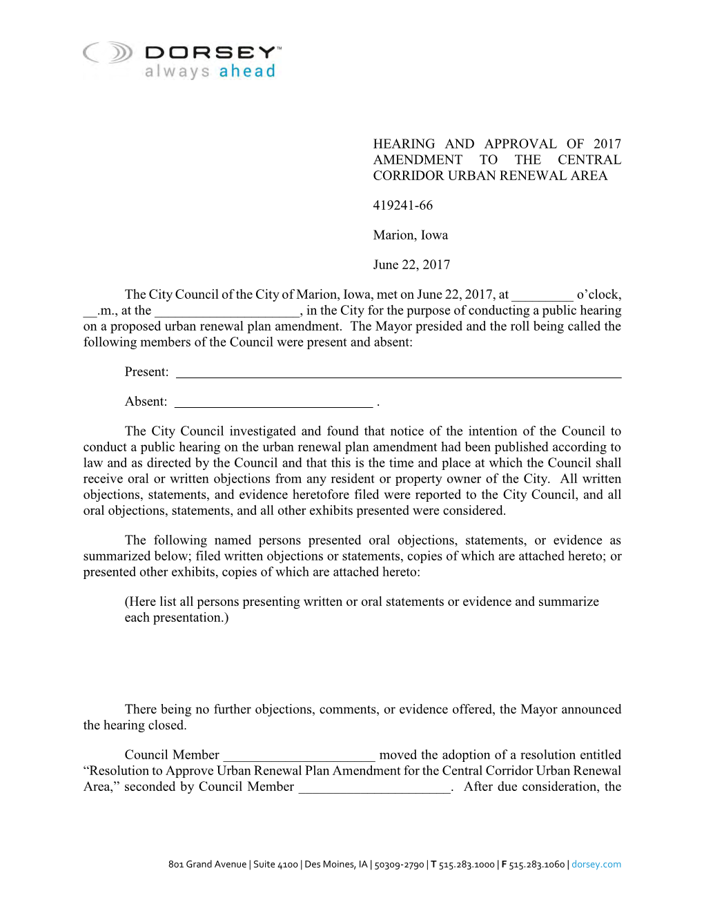 HEARING and APPROVAL of 2017 AMENDMENT to the CENTRAL CORRIDOR URBAN RENEWAL AREA 419241-66 Marion, Iowa June 22, 2017 the City