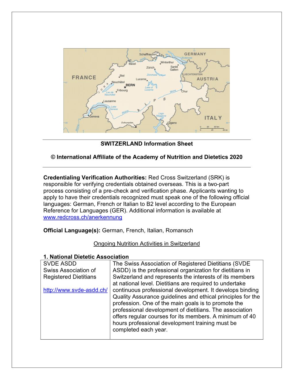 SWITZERLAND Information Sheet © International Affiliate of the Academy of Nutrition and Dietetics 2020 Credentialing Verificati