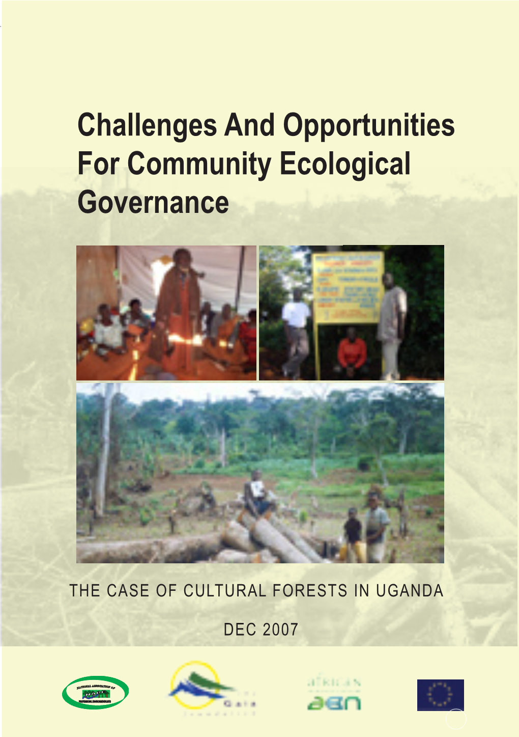 Challenges and Opportunities for Community Ecological Governance