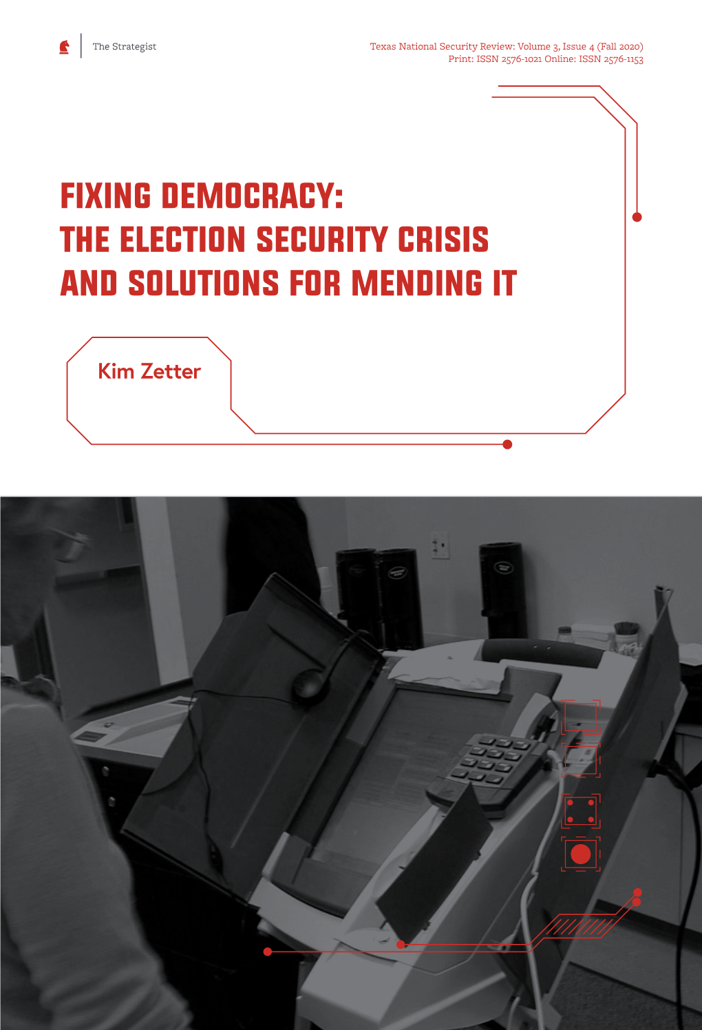 The Election Security Crisis and Solutions for Mending It