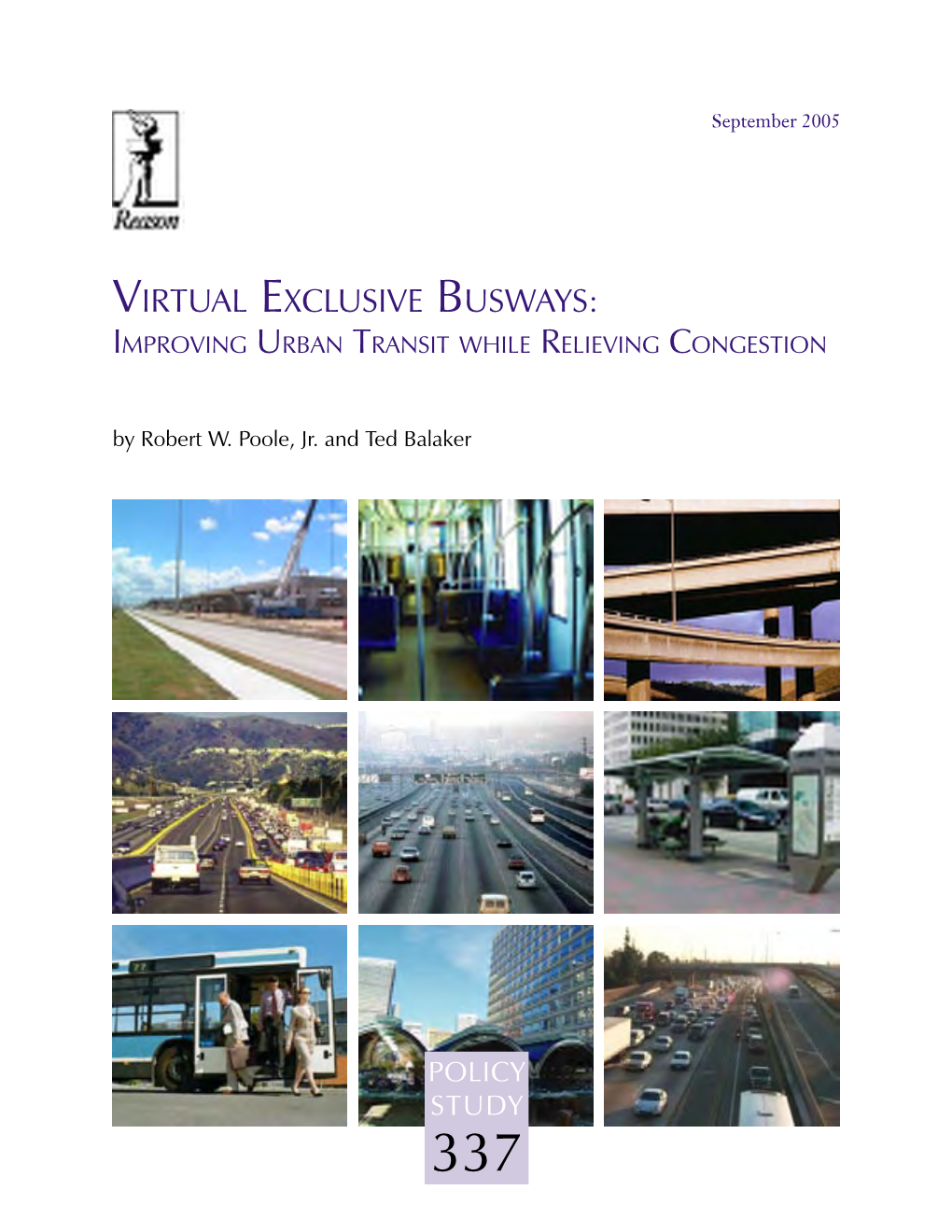 Virtual Exclusive Busways: Improving Urban Transit While Relieving Congestion