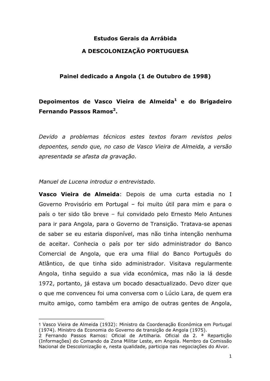 Estudos Gerais Da Arrábida a DESCOLONIZAÇÃO