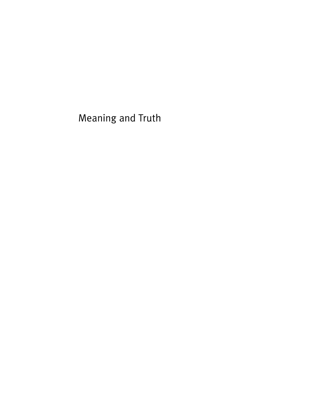 Meaning and Truth Topics in Contemporary Philosophy