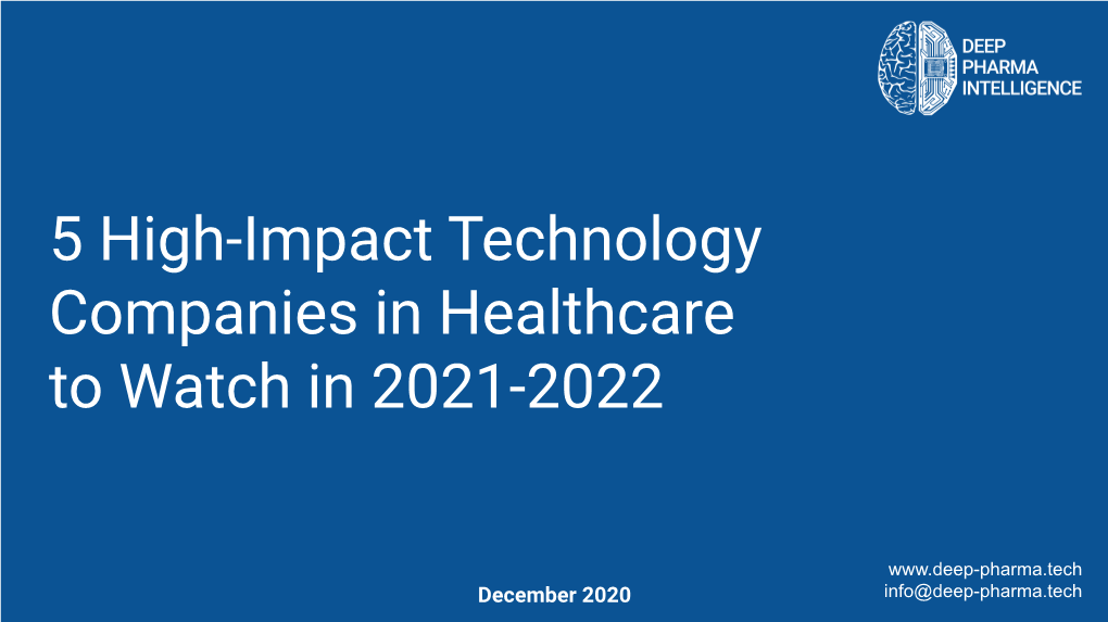 5 High-Impact Technology Companies in Healthcare to Watch in 2021-2022