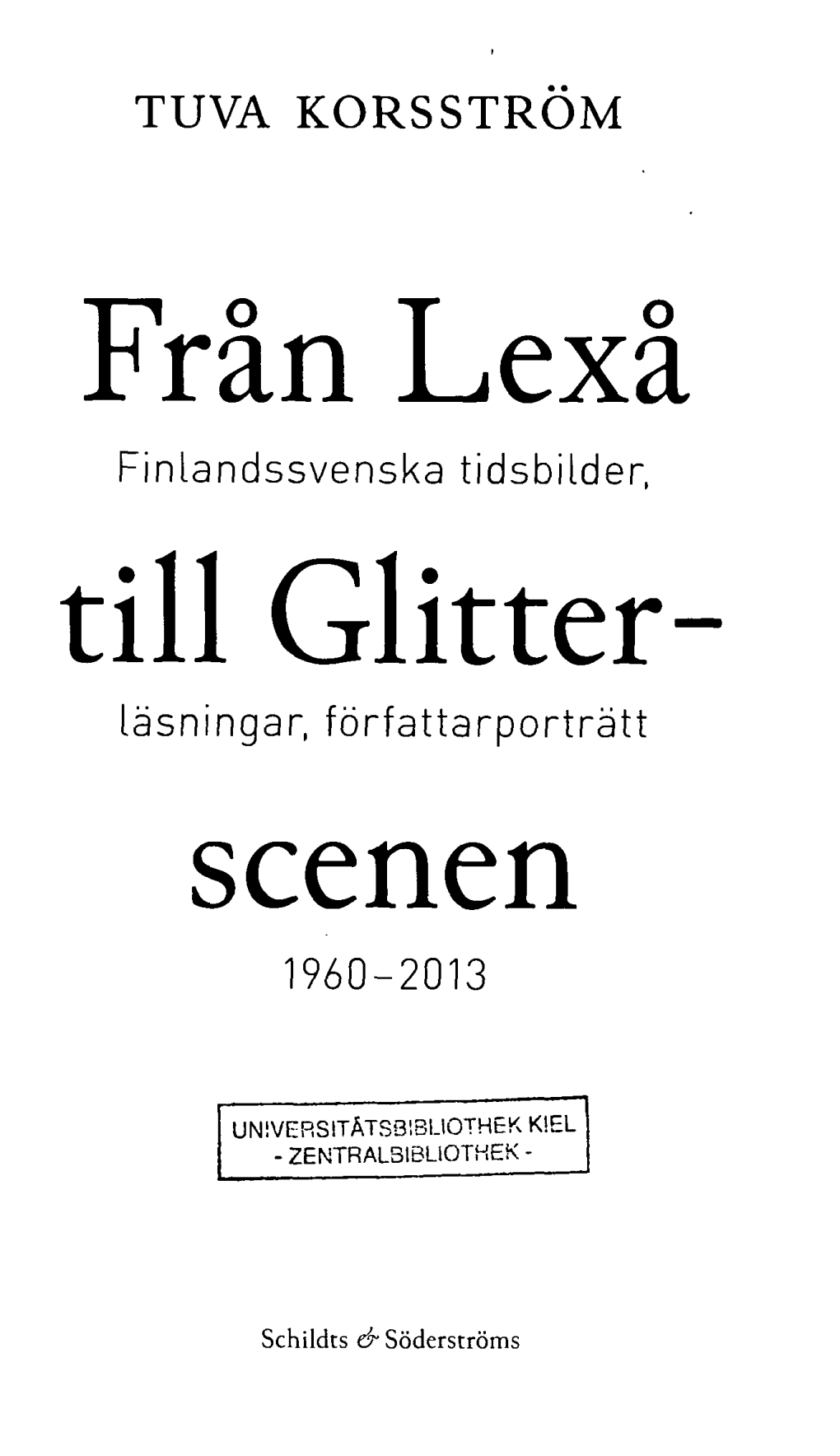 Scenen 1960-2013