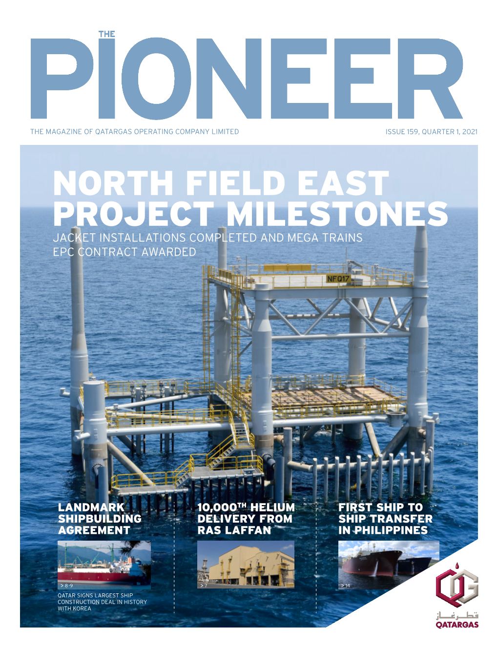 North Field East Project Milestones Jacket Installations Completed and Mega Trains Epc Contract Awarded