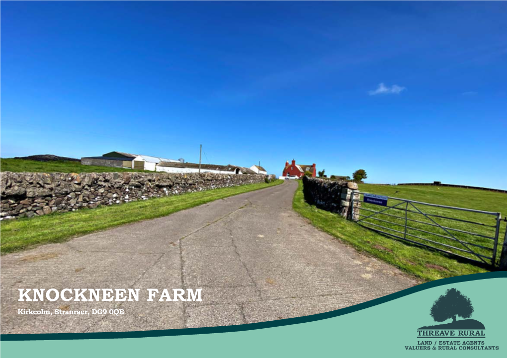 KNOCKNEEN FARM Kirkcolm, Stranraer, DG9 0QE Location Plan