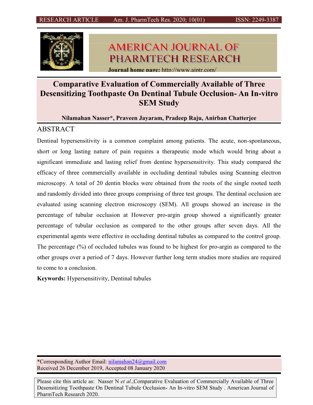 Comparative Evaluation of Commercially Available of Three Desensitizing Toothpaste on Dentinal Tubule Occlusion- an In-Vitro SEM Study