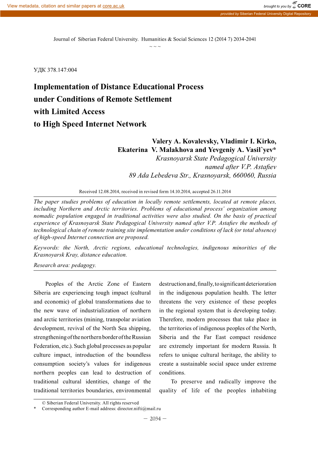 Implementation of Distance Educational Process Under Conditions of Remote Settlement with Limited Access to High Speed Internet Network