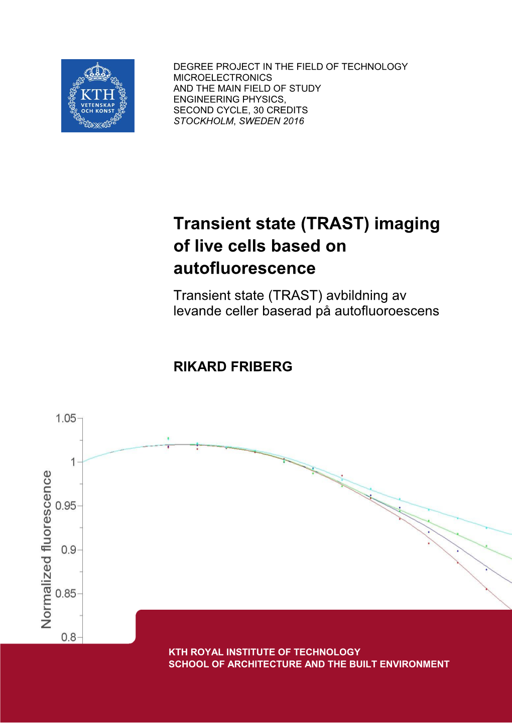 Transient State (TRAST) Imaging of Live Cells Based of Autofluorescence