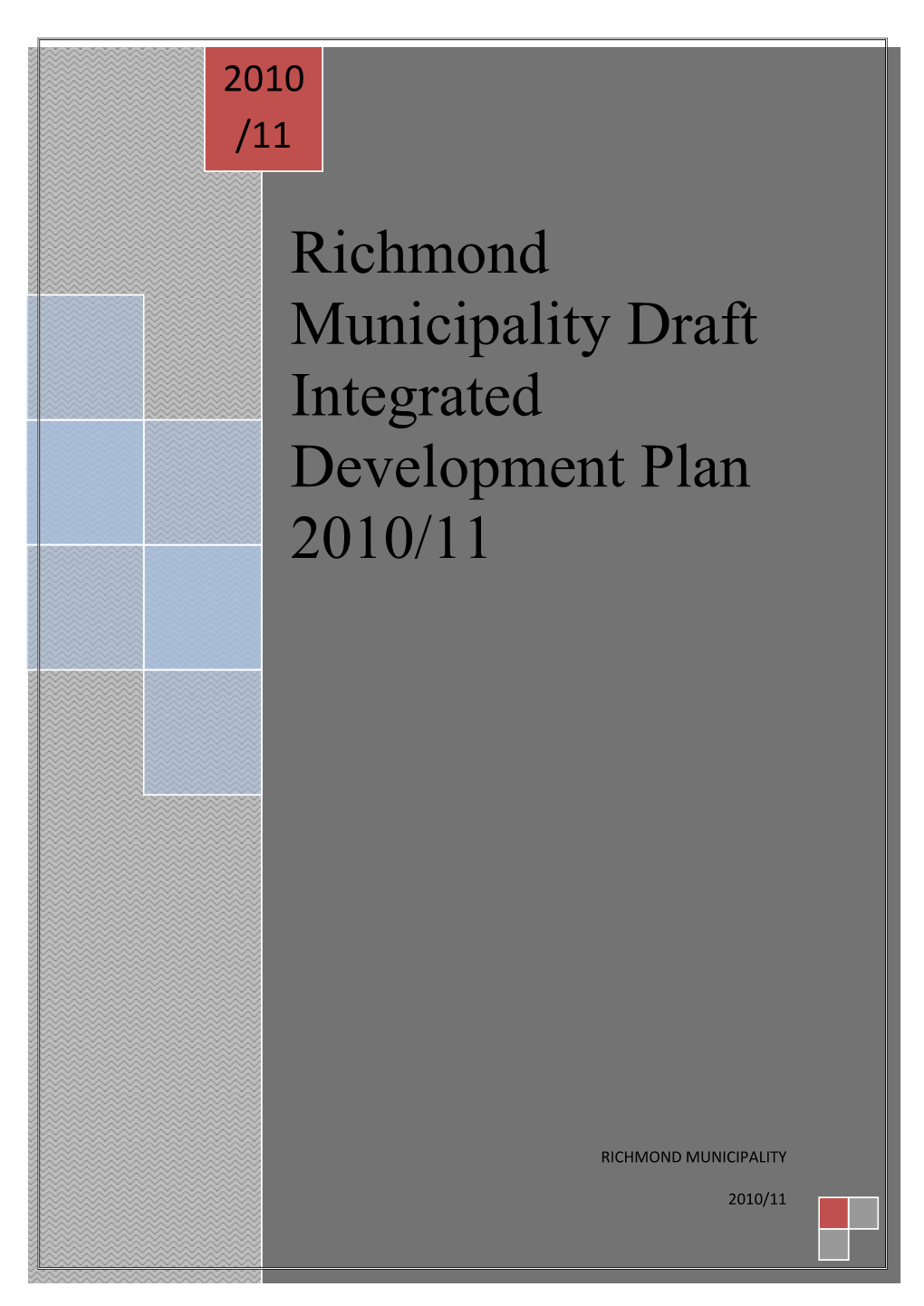 Richmond Municipality Draft Integrated Development Plan 2010/11