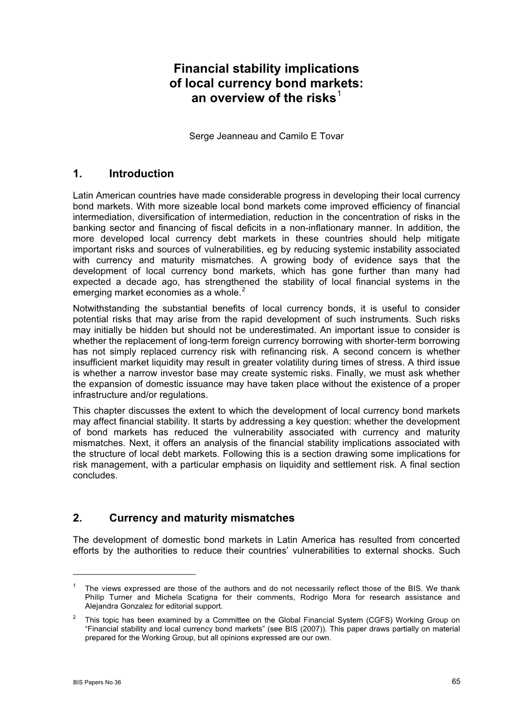Financial Stability Implications of Local Currency Bond Markets: an Overview of the Risks1