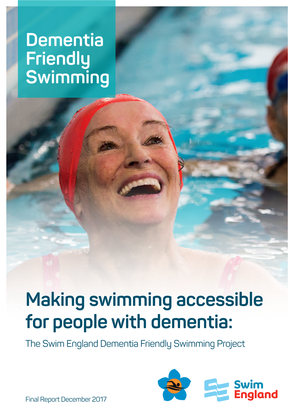 Making Swimming Accessible for People with Dementia: the Swim England Dementia Friendly Swimming Project