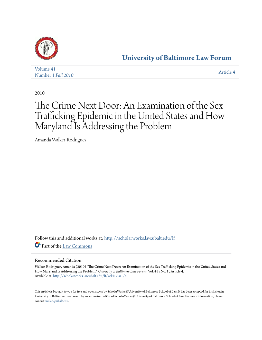 The Crime Next Door: an Examination of the Sex Trafficking Epidemic in the United States and How Maryland Is Addressing the Prob