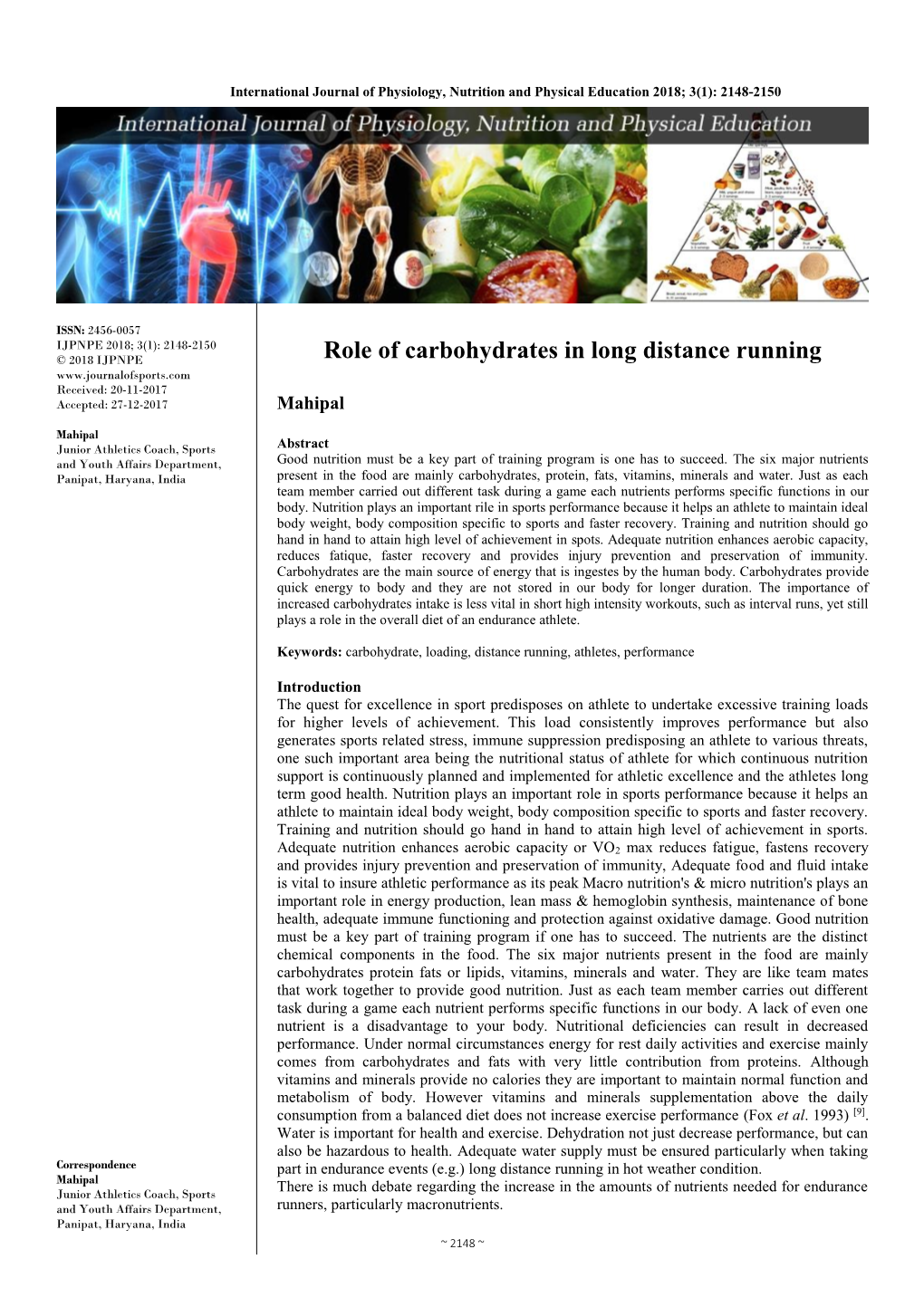 Role of Carbohydrates in Long Distance Running Received: 20-11-2017 Accepted: 27-12-2017 Mahipal