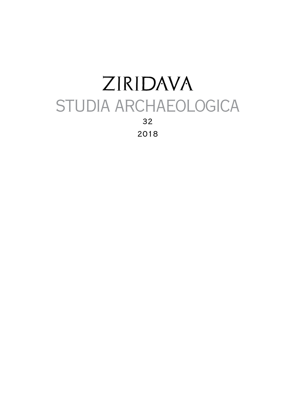 Ziridava Studia Archaeologica 32 2018