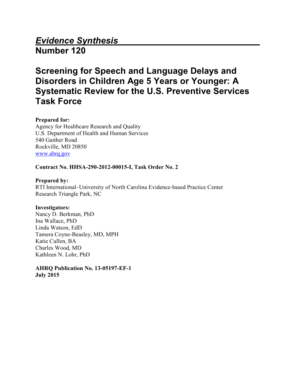 Screening for Speech and Language Delays and Disorders in Children Age 5 Years Or Younger: a Systematic Review for the U.S