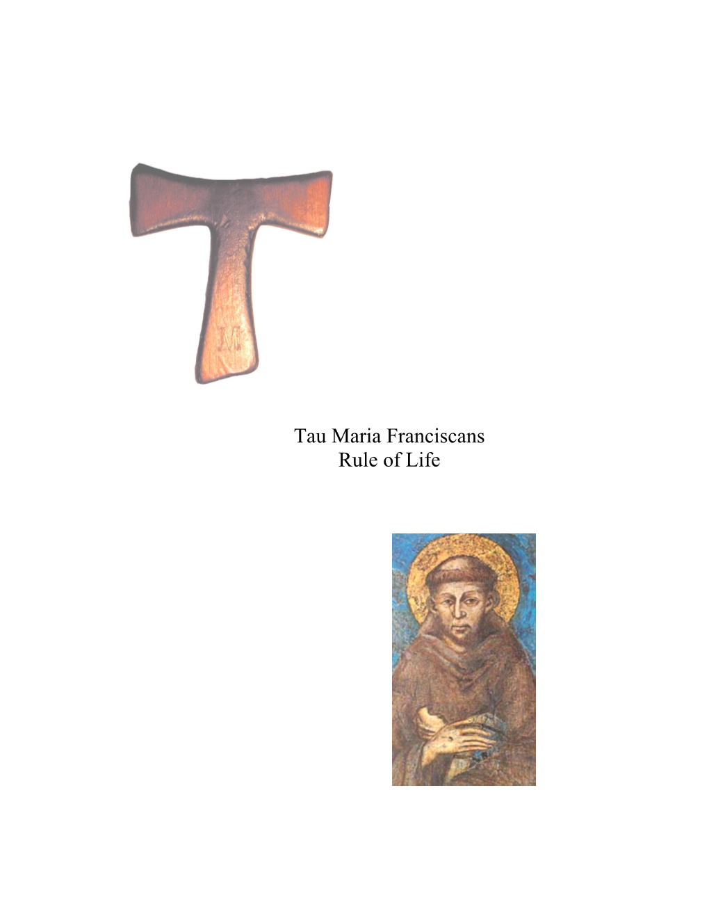 Tau Maria Franciscans Rule of Life