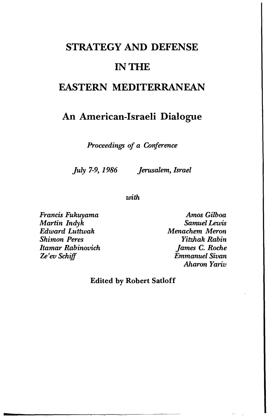 STRATEGY and DEFENSE in the EASTERN MEDITERRANEAN an American-Israeli Dialogue