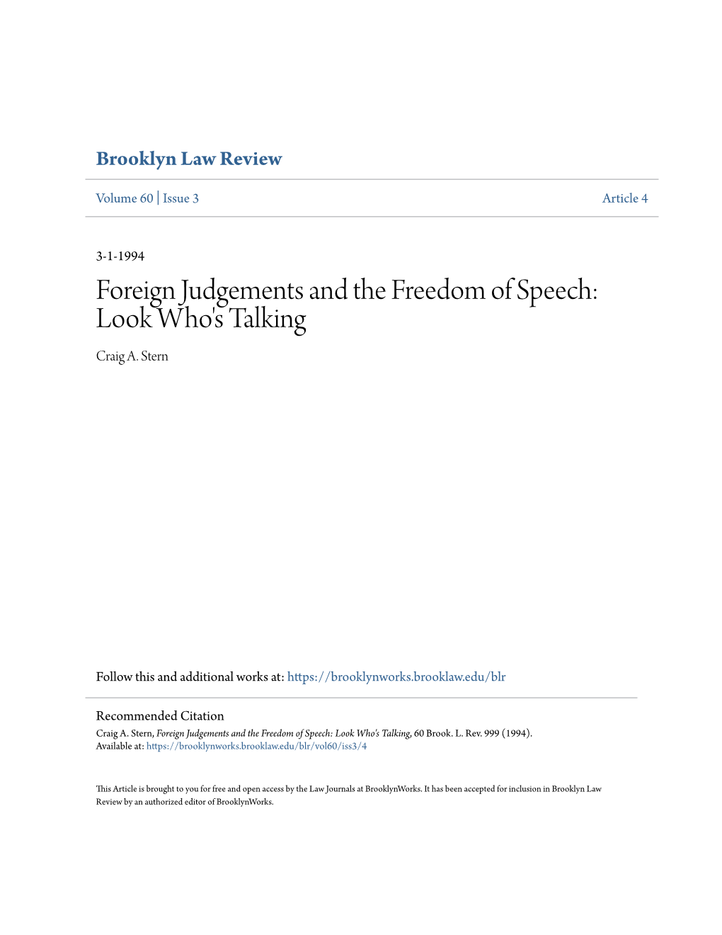 Foreign Judgements and the Freedom of Speech: Look Who's Talking Craig A