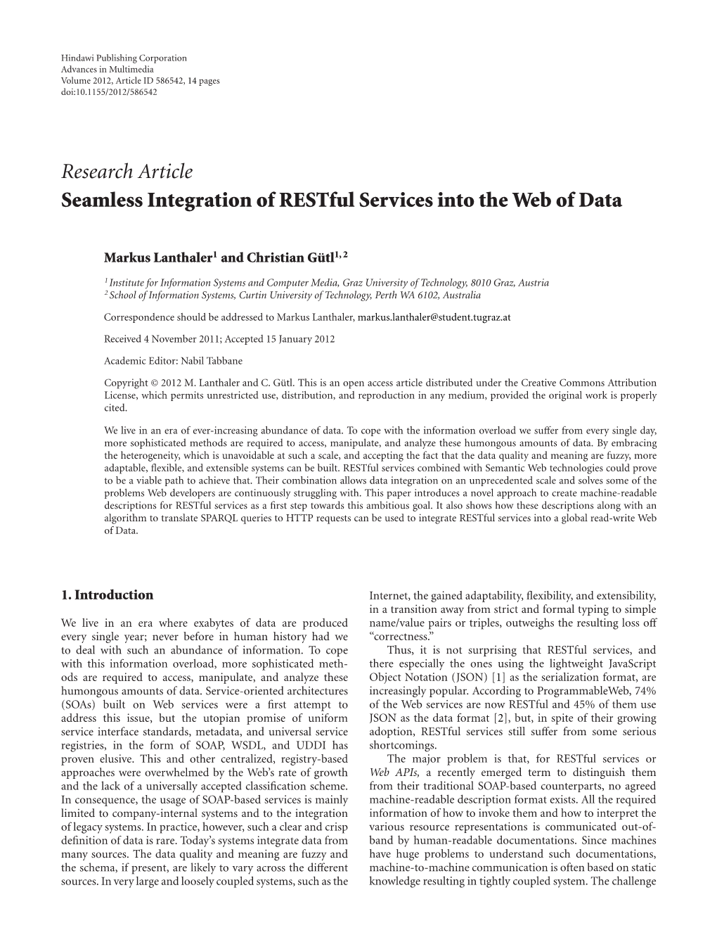 Research Article Seamless Integration of Restful Services Into the Web of Data