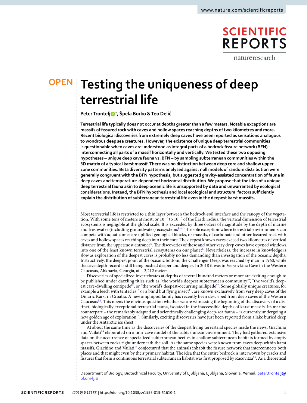 Testing the Uniqueness of Deep Terrestrial Life Peter Trontelj *, Špela Borko & Teo Delić