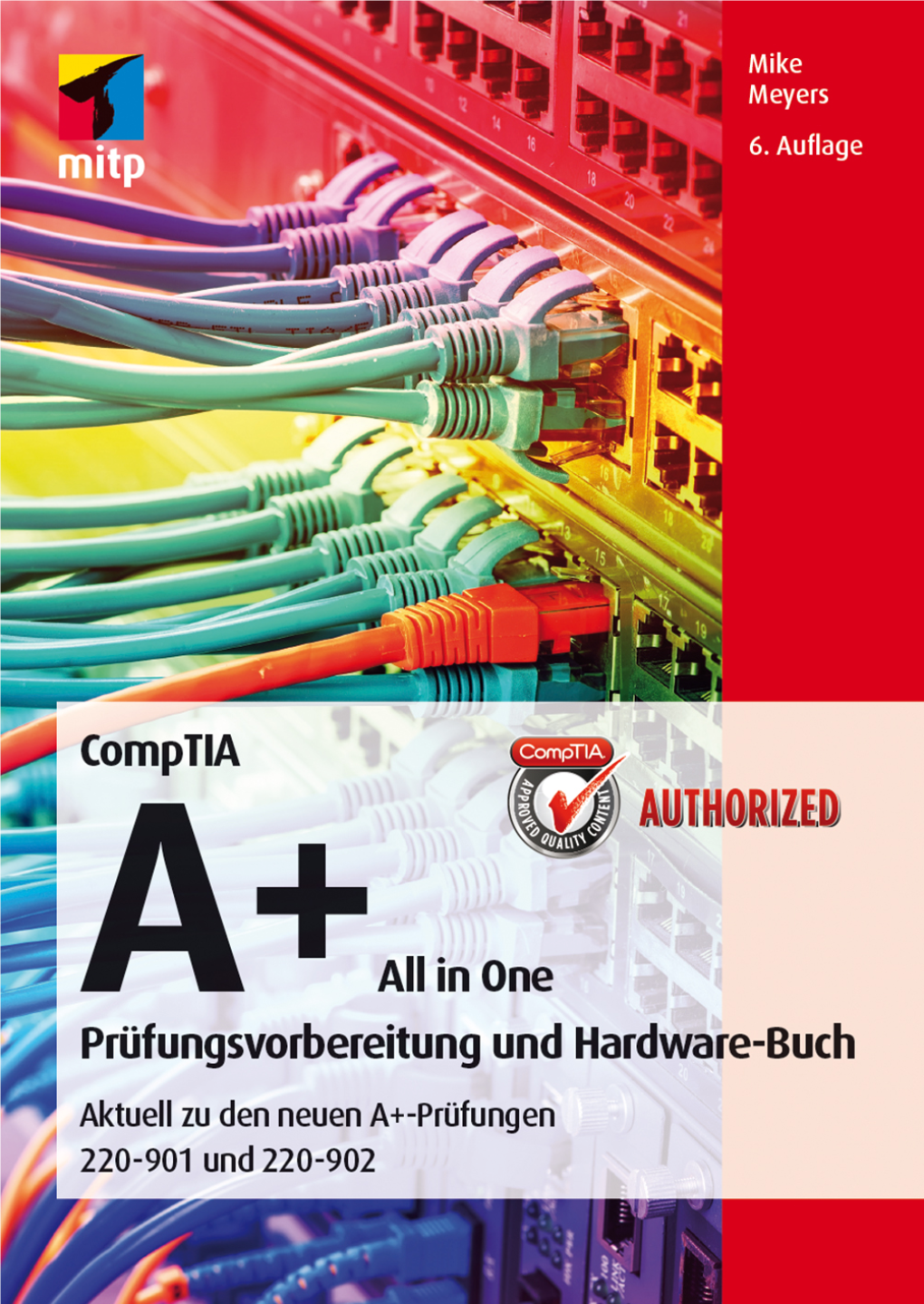 Comptia A+ All in One« (ISBN 9783958453746) 2016 by Mitp Verlags Gmbh & Co