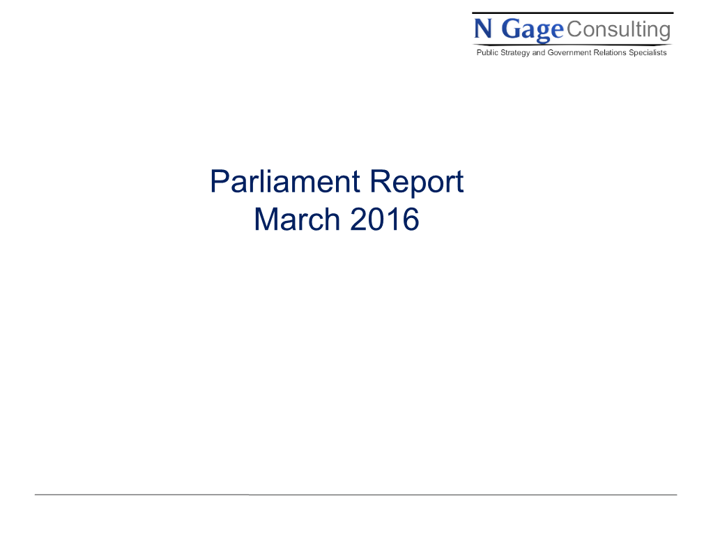 Parliament Report March 2016 Table of Content