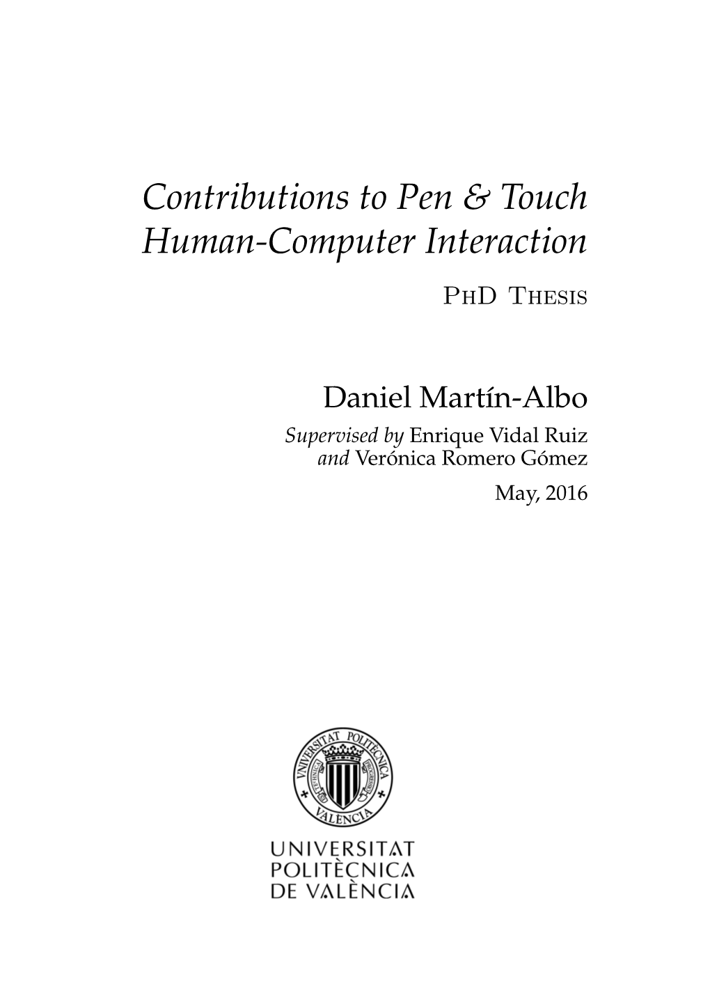 Contributions to Pen & Touch Human-Computer Interaction