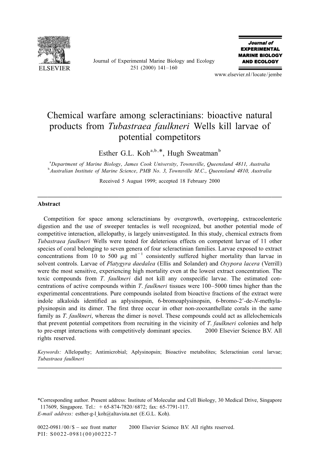 Bioactive Natural Products from Tubastraea Faulkneri Wells Kill Larvae of Potential Competitors