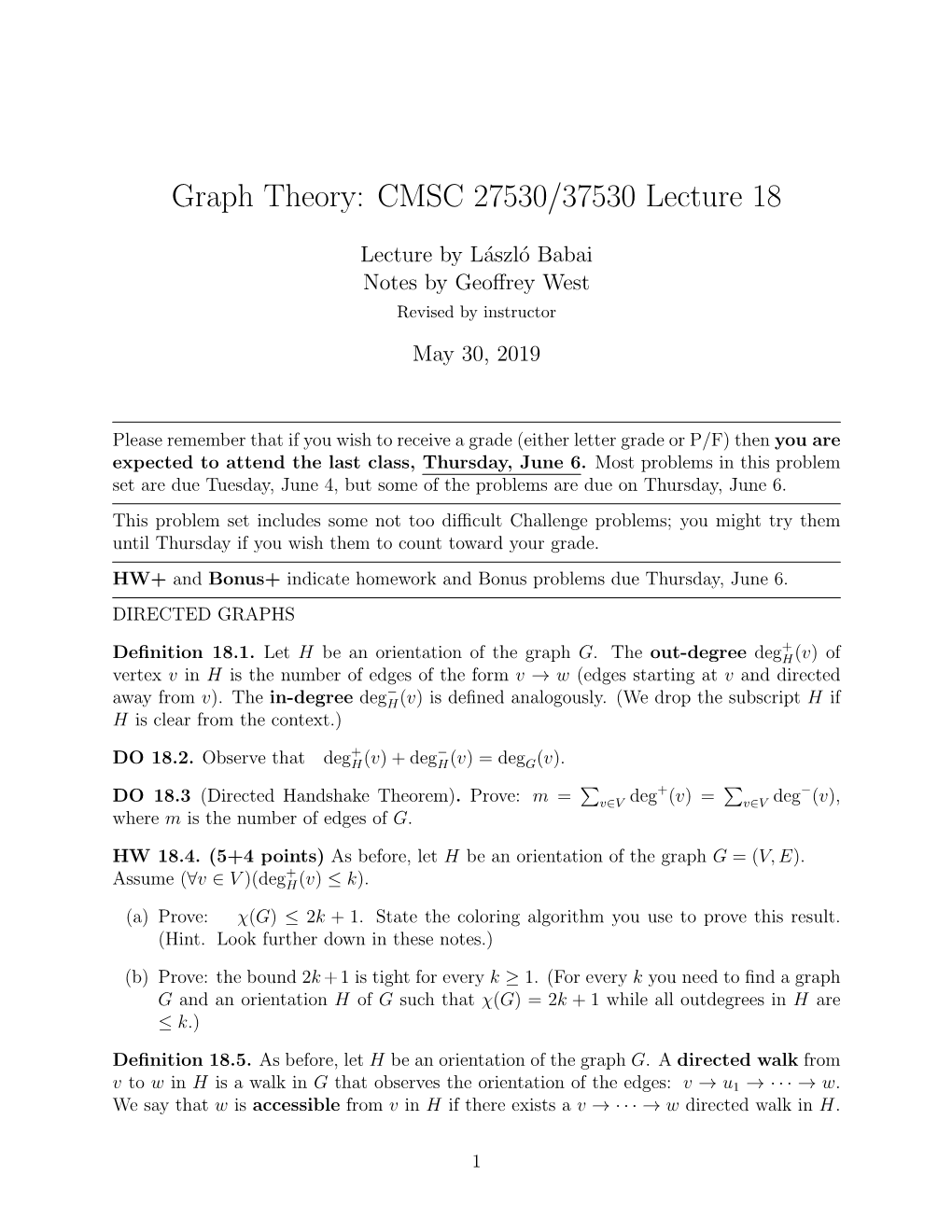 Graph Theory: CMSC 27530/37530 Lecture 18