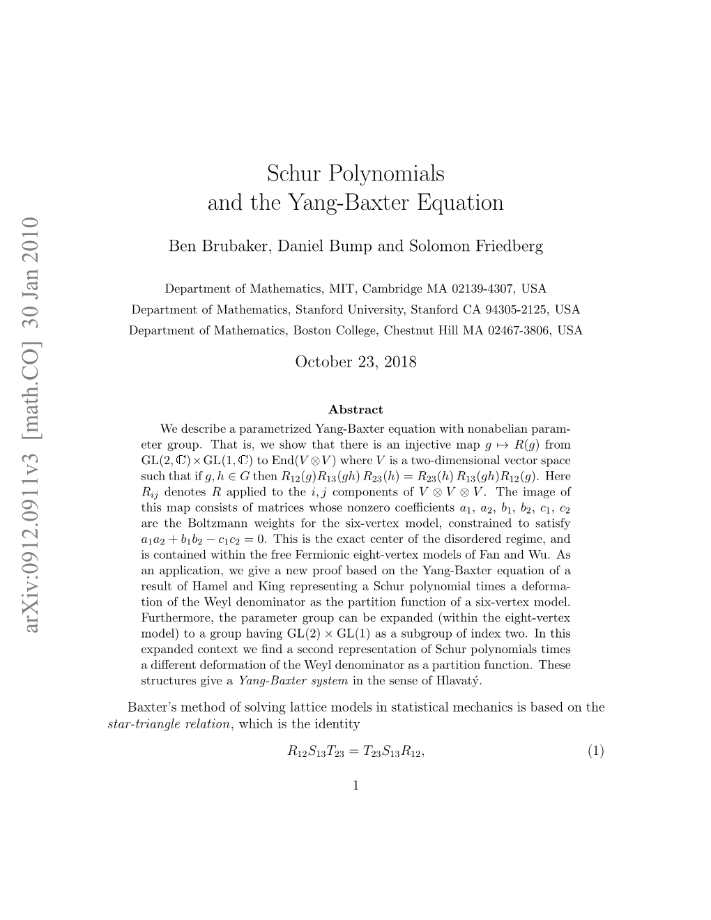 30 Jan 2010 Schur Polynomials and the Yang-Baxter Equation