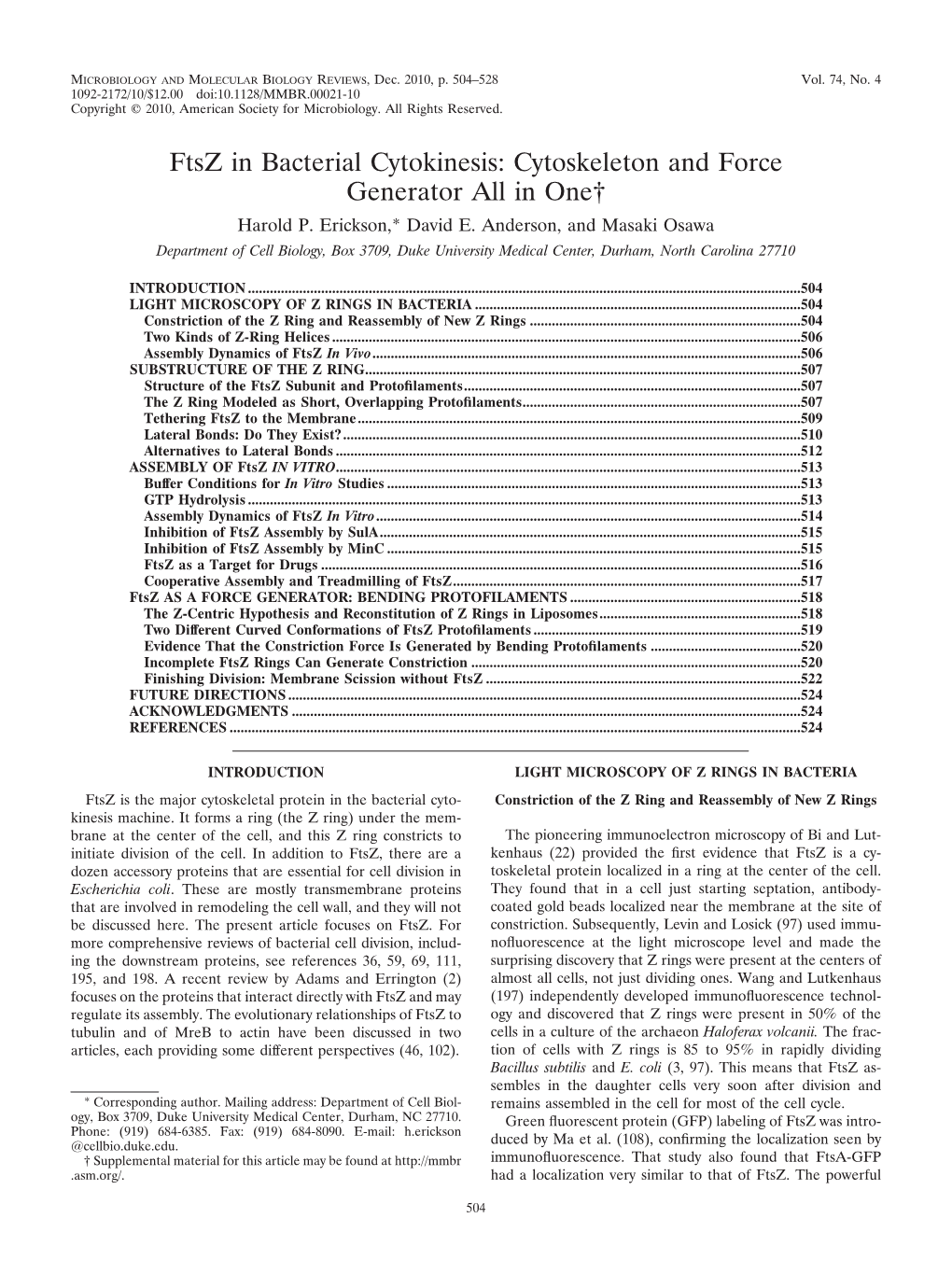 Ftsz in Bacterial Cytokinesis: Cytoskeleton and Force Generator All in One† Harold P