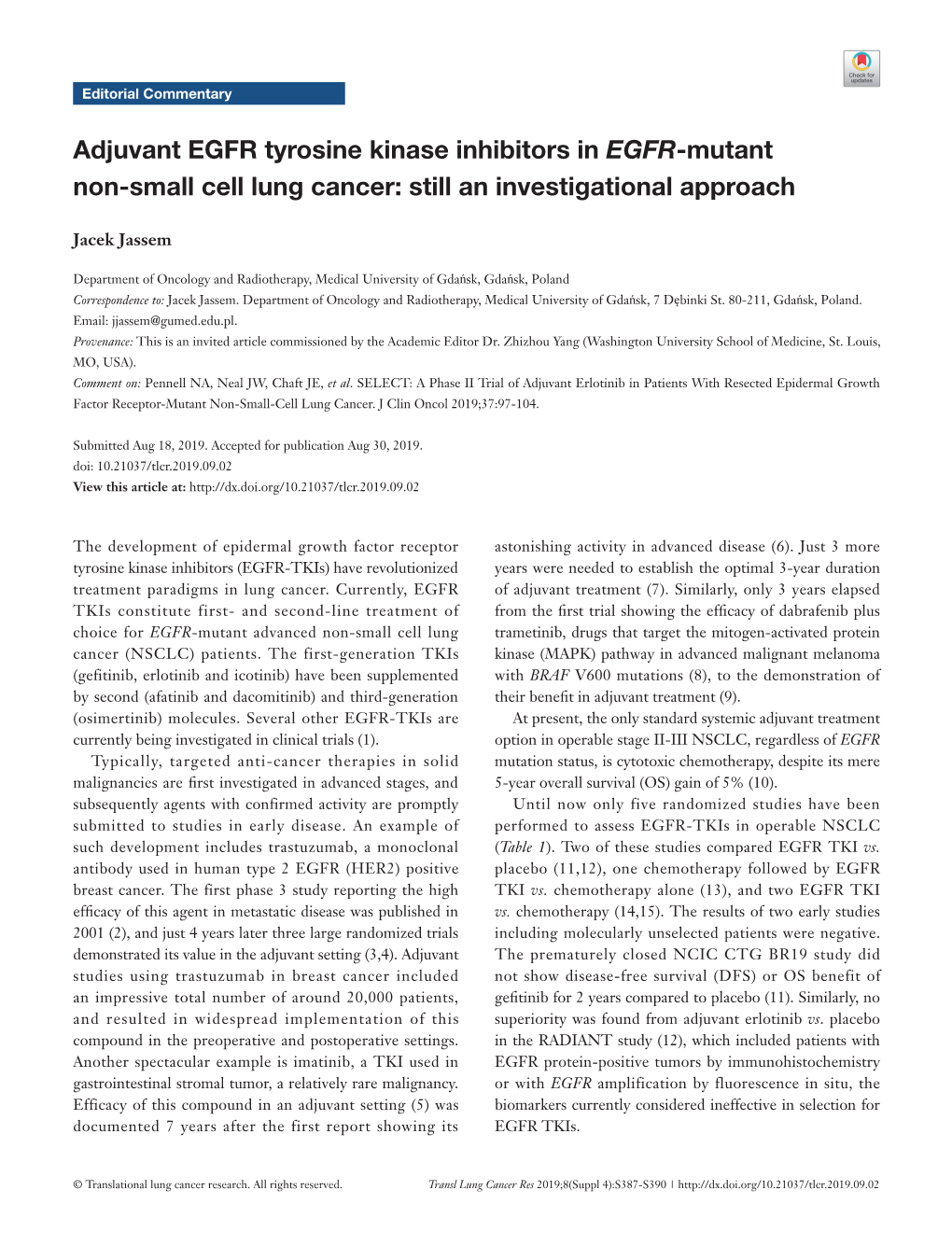 Adjuvant EGFR Tyrosine Kinase Inhibitors in EGFR-Mutant Non-Small Cell Lung Cancer: Still an Investigational Approach