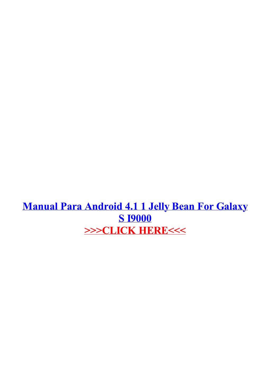 Manual Para Android 4.1 1 Jelly Bean for Galaxy S I9000