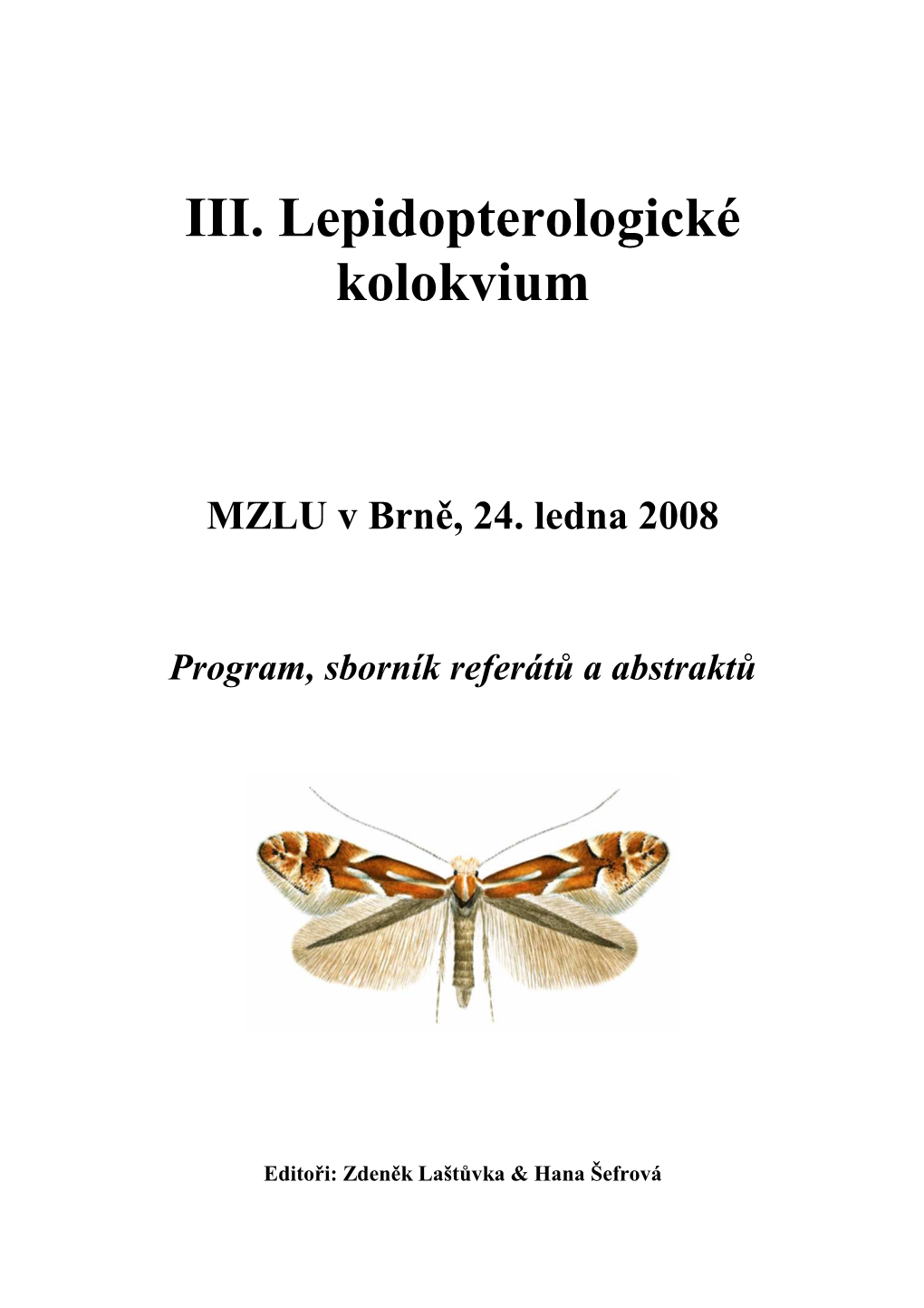 III. Lepidopterologické Kolokvium