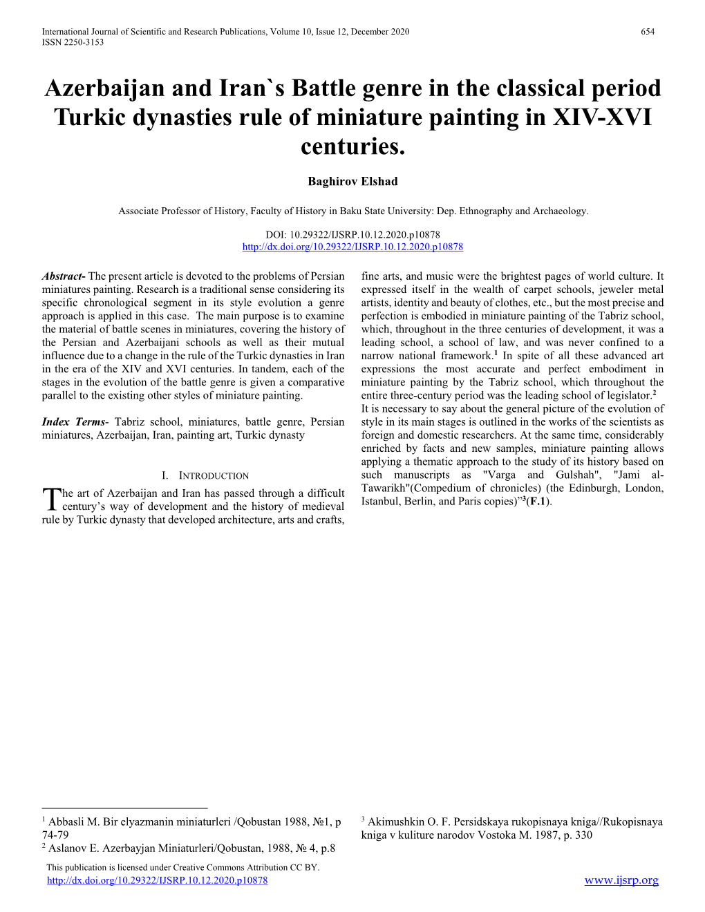 Azerbaijan and Iran`S Battle Genre in the Classical Period Turkic Dynasties Rule of Miniature Painting in XIV-XVI Centuries