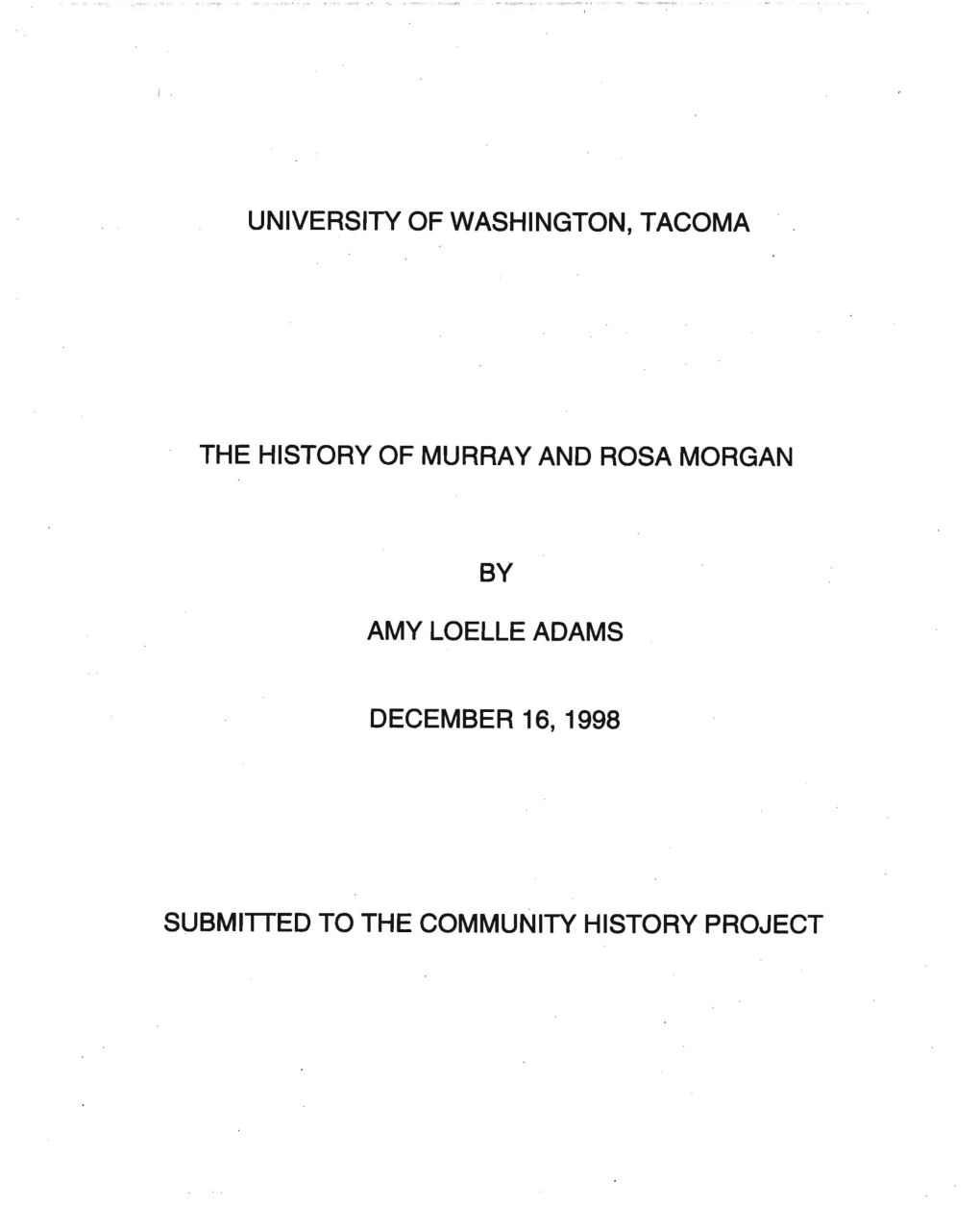 University of Washington, Tacoma the History Of