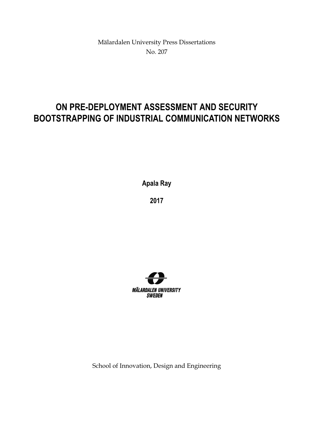 On Pre-Deployment Assessment and Security Bootstrapping of Industrial Communication Networks