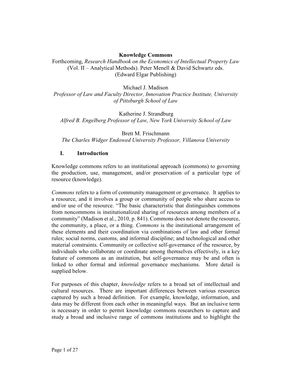 Knowledge Commons Forthcoming, Research Handbook on the Economics of Intellectual Property Law (Vol