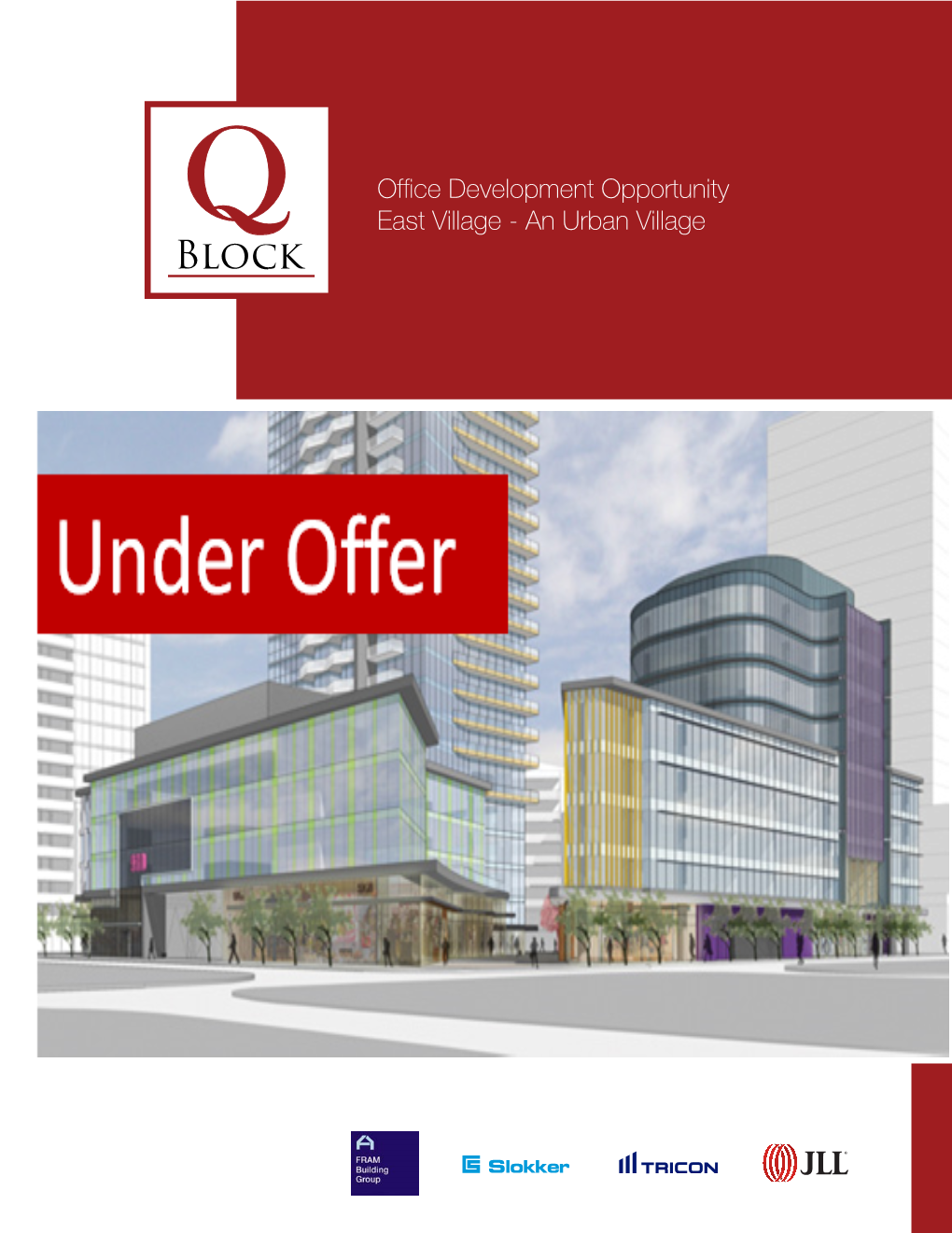 Office Development Opportunity East Village - an Urban Village Block Q Calgary, AB