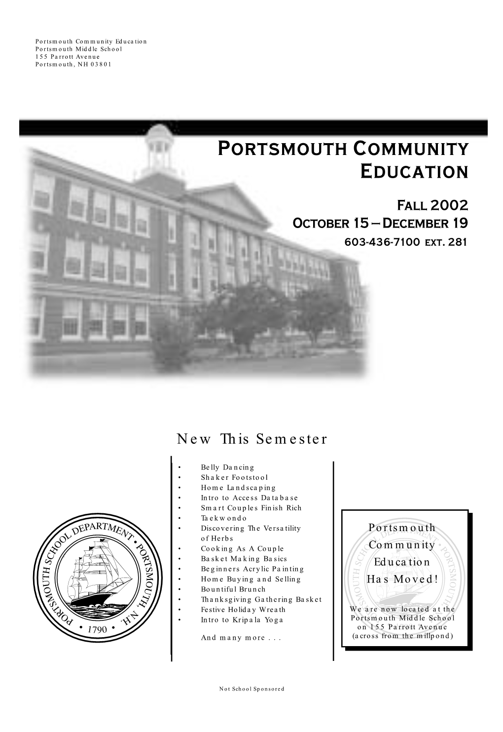 Portsmouth Community Education Portsmouth Middle School 155 Parrott Avenue Portsmouth, NH 03801