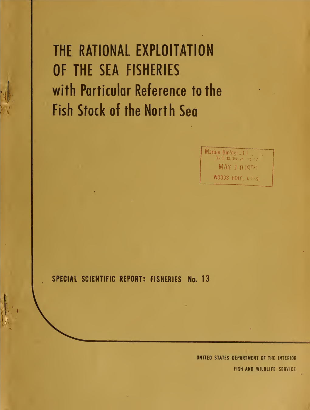SPECIAL SCIENTIFIC REPORT: FISHERIES No