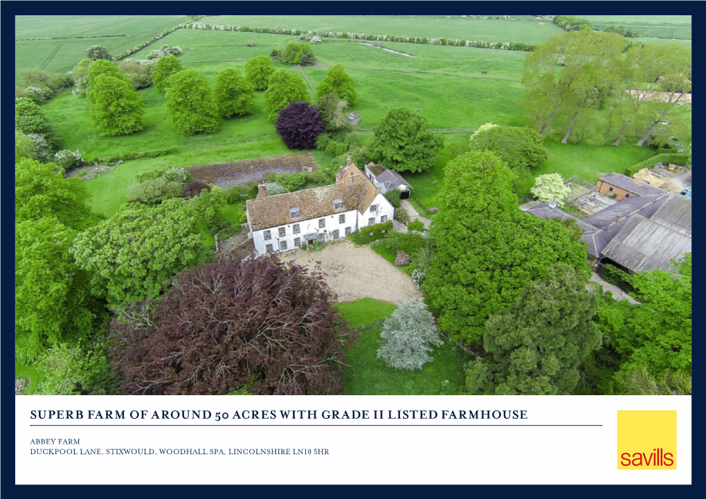 Superb Farm of Around 50 Acres with Grade Ii Listed Farmhouse