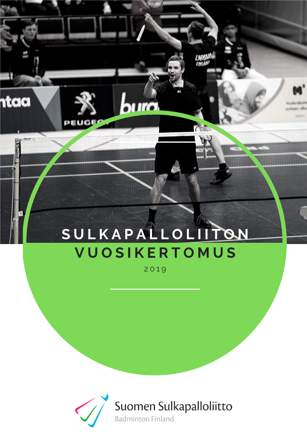 Sulkapalloliiton Vuosikertomus 2019