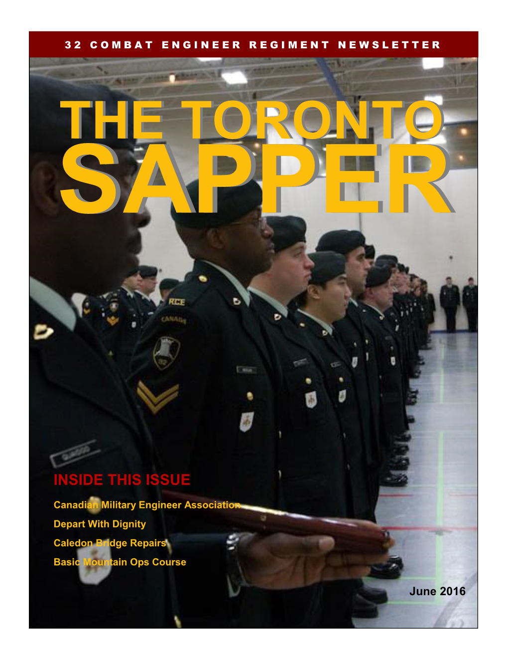 The Toronto Sappers Associa- Even This Early a Canadian Connection Was Beginning! Tion