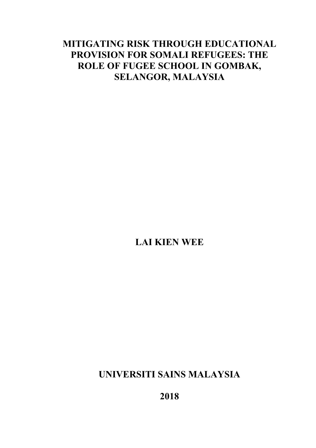 Mitigating Risk Through Educational Provision for Somali Refugees: the Role of Fugee School in Gombak, Selangor, Malaysia