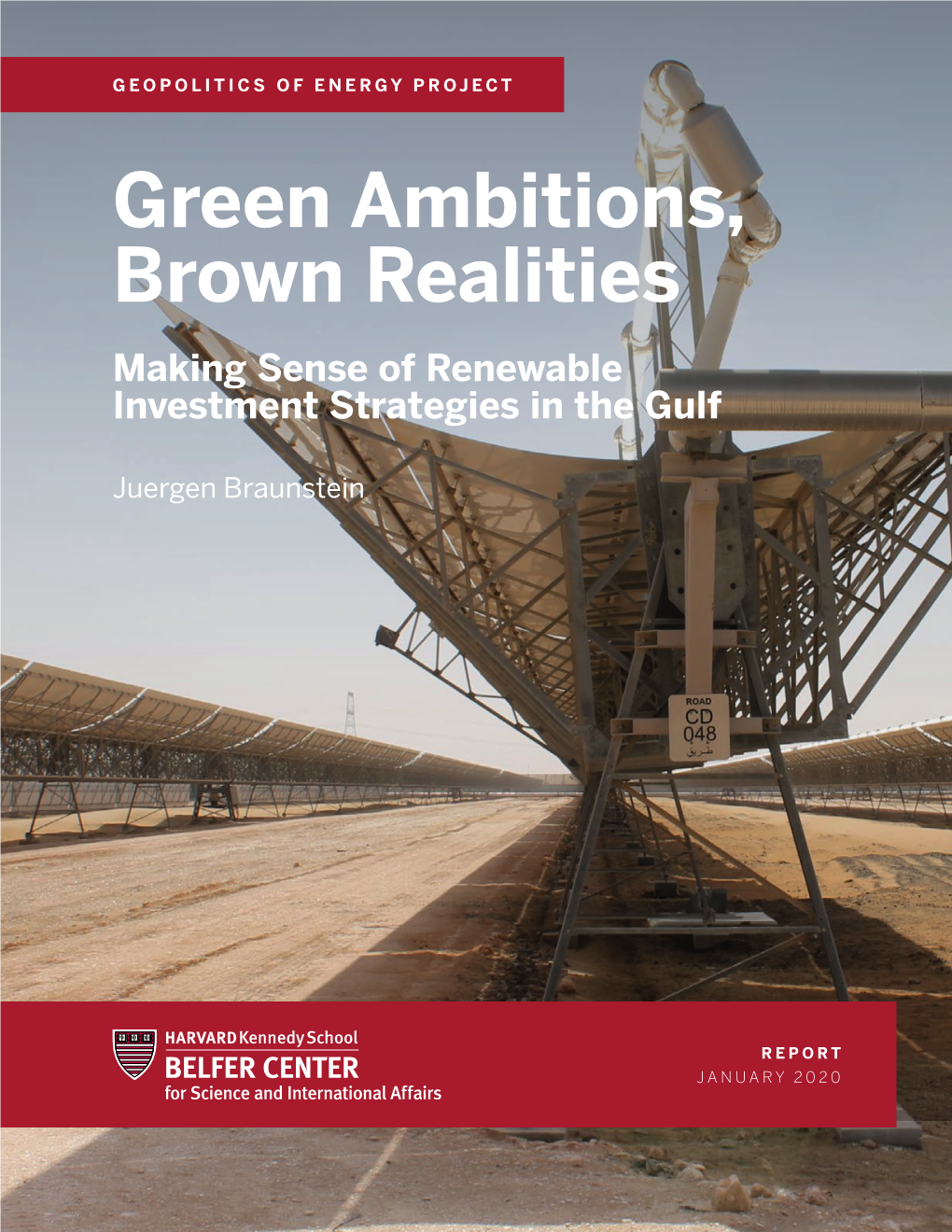 Green Ambitions, Brown Realities Making Sense of Renewable Investment Strategies in the Gulf